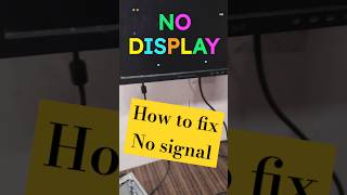 Computer start but no display  no signal in computer  how to fix no display or no signal shorts [upl. by Savick]