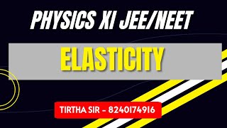 Elasticity Lec 1  JEENEET [upl. by Idonna]