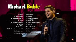 Best Songs Of Michael Buble  Michael Buble Greatest Hits Full Album 2021 [upl. by Eeclehc]