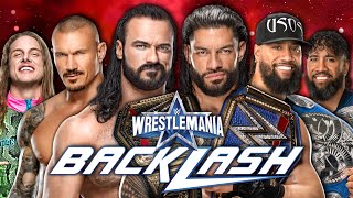 WWE WrestleMania Backlash 2022 Predictions [upl. by Inatirb971]