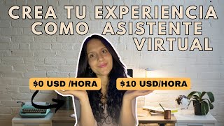 Como ser Asistente Virtual Sin Experiencia  0 A 10USDHORA  Sin Plataformas  Guía Completa [upl. by Evey]