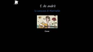 la canzone di Marinella  f De Andrè cover [upl. by Nylinej936]