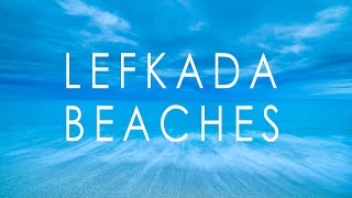 Lefkada Beaches  life changing experience [upl. by Hanser]