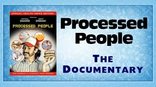 Processed People  The Documentary Trailer [upl. by Dolan]