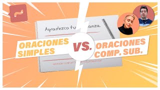 Oraciones simples vs oraciones compuestas por subordinación 👉 GTG [upl. by Ennaitak23]