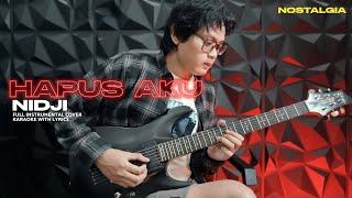 Nidji  Hapus Aku Guitar Cover Full Instrumental Band  Nostalgia generasi 90an [upl. by Nolly617]