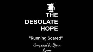 The desolate hope OST Running Scared [upl. by Johny170]