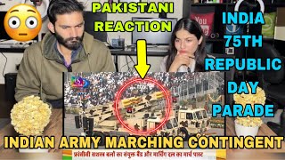 INDIAN ARMY MARCHING CONTINGENT  INDIA’S 75TH REPUBLIC DAY PARADE 2023  PAKISTANI REACTION [upl. by Enelak]