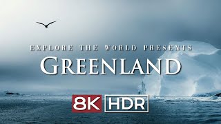 GREENLAND 🇬🇱  LAND OF ICE 8K Ultra HD 60 FPS [upl. by Nahseez114]