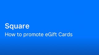 How to Promote eGift Cards With Square [upl. by Tterrab]