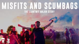 Wales’ weirdest football club  MISFITS AND SCUMBAGS The Llantwit Major Story [upl. by Ingham]