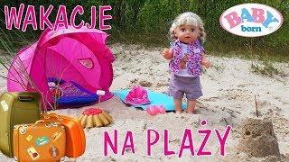 👶🏽 BABY BORN ⛺ WAKACJE NA PLAŻY 😍 [upl. by Roberto]