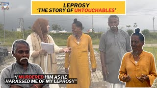 Leprosy amp Untouchability  A Ground Story  Resham Fatma [upl. by Thilda]