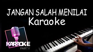 KARAOKE JANGAN SALAH MENILAI [upl. by Nnednarb]