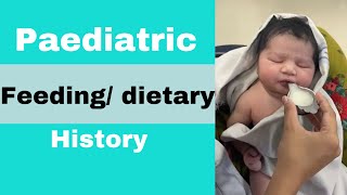 Feeding dietary history in paediatric case  history taking  paediatrics  lecture series [upl. by Ahsienaj778]