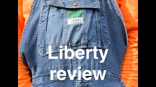 Liberty Overalls Review [upl. by Htilil122]