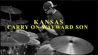 Kansas  Carry On Wayward Son 1976 Drum Coverkansas dustinthewind [upl. by Sirapal]