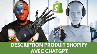 Description produit Shopify grâce à lintelligence artificielle ChatGPT [upl. by Bradway]