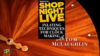 Inlaying Techniques for Clock Making with Tom McLaughlin Part 1 [upl. by Ahsenrat]