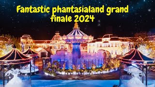 Fantastic phantasialand grand finale 2024 [upl. by Oidacra]