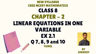 CLASS 8  EX 21  Q 7 8 9 10  MATHS  CHAPTER 2  LINEAR EQUATIONS IN ONE VARIABLE  CBSE [upl. by Akkimat51]