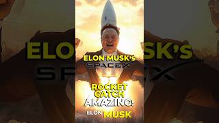 ELON MUSKs SPACEX ROCKET CATCH AMAZING Elon Musk [upl. by Ahterod]