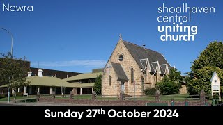 SCUC Nowra Worship Service  27 October 2024 [upl. by Behka231]