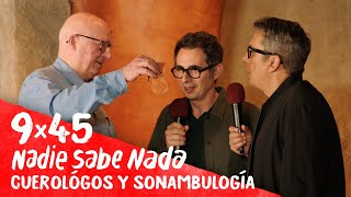 NADIE SABE NADA 9x45  Cuerológos y sonambulogía HBO Max 05 [upl. by Annerb]