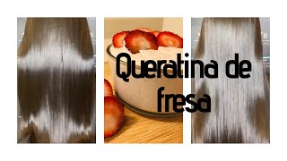 Cabello Bonito  Keratina con Mucha Proteína para un Cabello Fuerte y Resistente 🍓 [upl. by Quiteris]