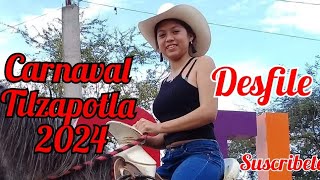 Carnaval Tilzapotla 2024 Desfile parte 1 [upl. by Alisia78]