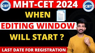 MHTCET Registration Form Editing Window  When MHTCET 2024 Editing Window will start [upl. by Avehsile924]