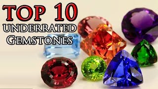 Top 10 Underrated Gemstones [upl. by Terle801]