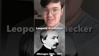 UNE SEMAINE UN MATHÉMATICIEN  Semaine 1  Leopold Kronecker [upl. by Mmada944]