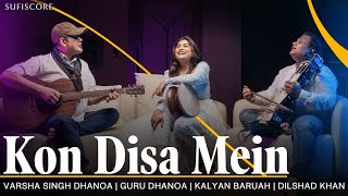 Kon Disa Mein  Varsha Singh Dhanoa  Ajay Sahaab  Melodious Song  Sufiscore [upl. by Readus]