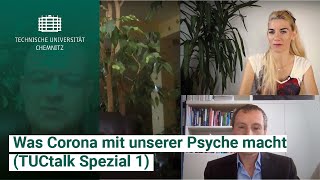 Was Corona mit unserer Psyche macht TUCtalk Spezial 1 [upl. by Jillene]