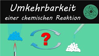 Umkehrbarkeit einer chemischen Reaktion [upl. by Blithe]