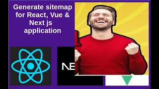 generate sitemap or sitemapxml file for your react next and vue js application [upl. by Allsun714]