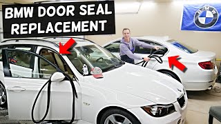 DOOR SEAL REPLACEMENT BMW E60 E61 E90 E91 F30 F31 F10 F11 X1 X2 X3 X4 X5 X6 [upl. by Klarika320]