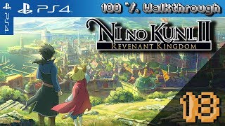 Ni No Kuni 2 Revenant Kingdom  100 Walkthrough  Part 18 100 Guide  All Collectibles [upl. by Cornela171]