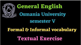 Formal amp Informal vocabulary  Osmania University Sem 5 English Language development [upl. by Vonnie]