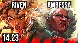 RIVEN vs AMBESSA TOP  KR Diamond  1423 [upl. by Annahsit]