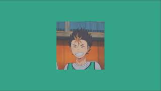 YOURE LISTENING TO MUSIC WITH NISHINOYA A HAIKYUUHAPPY PLAYLIST [upl. by Clementis]