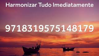 Como Harmonizar Tudo Imediatamente com a ajuda dos Numeros Grabovoi  9718319575148179 [upl. by Atthia]