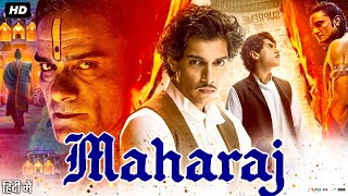 Maharaj Full Movie  Junaid Khan  Jaideep Ahlawat  Shalini Pandey  Sharvari Wagh  Review amp Facts [upl. by Ellinehc]