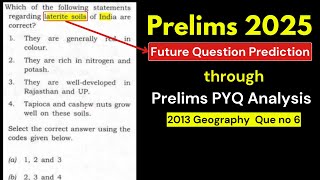 UPSC Prelims 2013 Geography and Mapping PYQ  Analysis amp Value Addition  UPSC 2025 Preparation [upl. by Deroo]