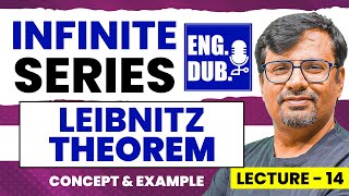 Alternating Series  Leibnitz Theorem for Convergence  Infinite Series in English by GP Sir [upl. by Gnaoh]