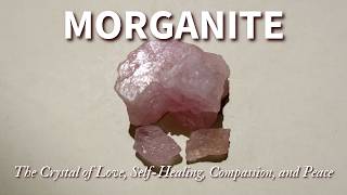 Exploring The Healing Benefits Origins and Metaphysical Properties of Morganite [upl. by Hyams688]