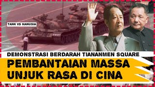 TRAGEDI TIANANMEN SQUARE AIB PEMERINTAH CINA [upl. by Ellehcit]