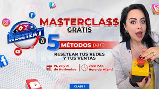 🔰Primera Masterclass de mi Método RESETEAT 🔄 100 gratis 🔰 [upl. by Eeruhs]