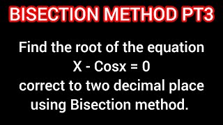 Bisection method of numerical methods xcos x0 [upl. by Tish76]